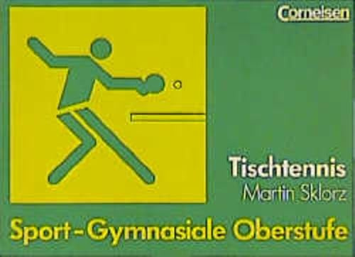 Sport - Gymnasiale Oberstufe: Tischtennis: Schülerbuch