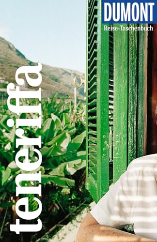 DUMONT Reise-Taschenbuch Reiseführer Teneriffa: Reiseführer plus Reisekarte. Mit individuellen Autorentipps und vielen Touren.