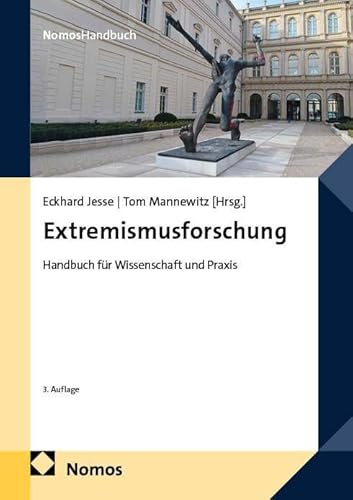 Extremismusforschung: Handbuch für Wissenschaft und Praxis (NomosHandbuch | NomosHandbook)