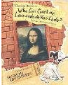 Who Can Crack the Leonardo da Vinci Code?: The Museum of Adventures