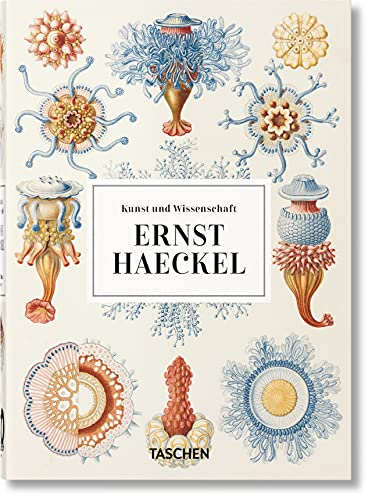 Ernst Haeckel. Kunst und Wissenschaft. 40th Ed. (40th Edition)