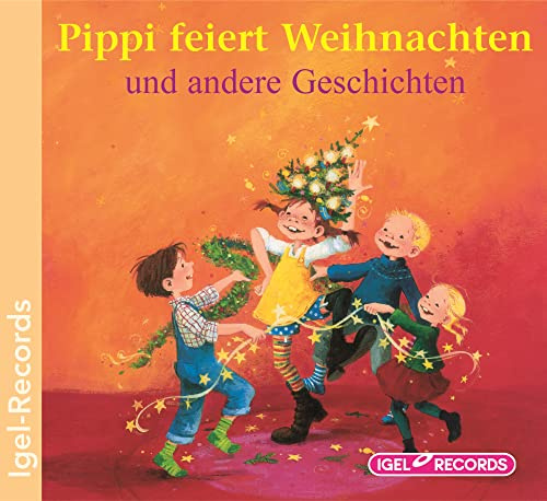 Pippi feiert Weihnachten und andere Geschichten (Pippi Langstrumpf)