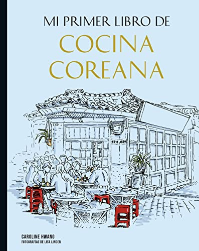 Mi primer libro de cocina coreana (Gastronomía)