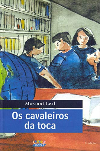 Os Cavaleiros da Toca (Em Portuguese do Brasil)