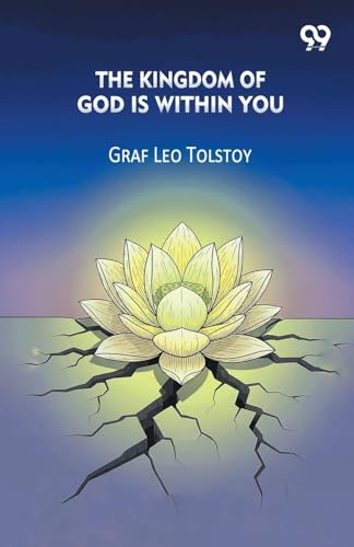 The Kingdom Of God Is Within You