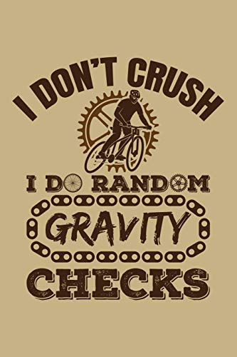 I Don't Crush I Do Random Gravity Checks: Blank Paper Sketch Book - Artist Sketch Pad Journal for Sketching, Doodling, Drawing, Painting or Writing