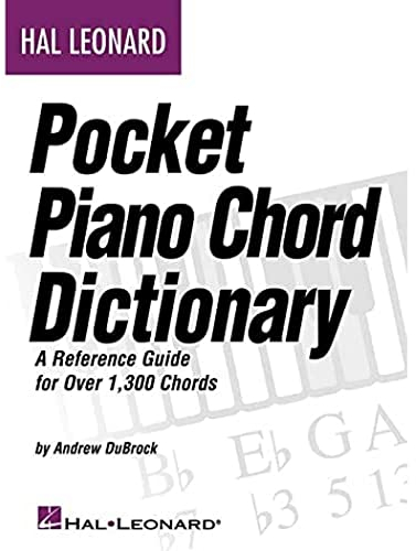 Hal Leonard Pocket Piano Chord Dictionary.: A Reference Guide for Over 1,300 Chords