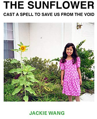 The Sunflower Cast a Spell To Save Us From The Void
