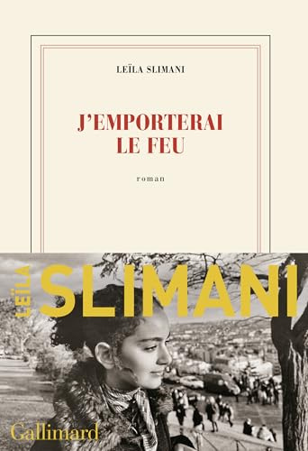 J'emporterai le feu: Roman (Le pays des autres, 3)