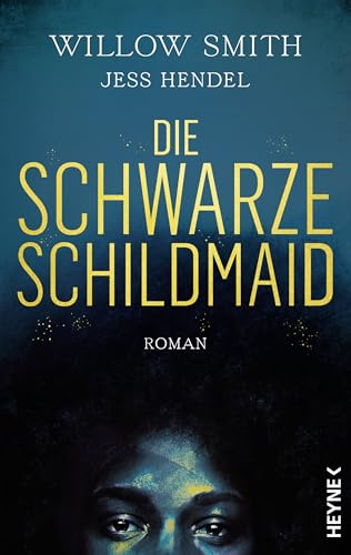 Die Schwarze Schildmaid: Roman