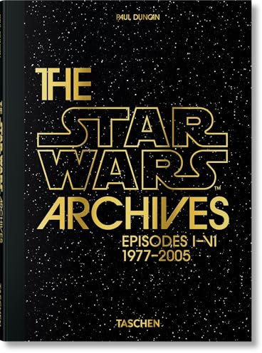 The Star Wars Archives. Episodes I-VI: Episodes I-vi; 1977-2005