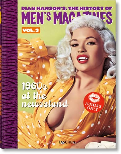Dian Hanson’s: The History of Men’s Magazines. Vol. 3: 1960s At the Newsstand (VA, Band 3)