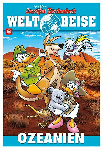 Lustiges Taschenbuch Weltreise 06: Ozeanien