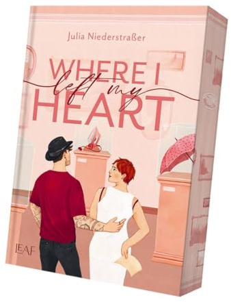 Where I Left My Heart (Broken Hearts-Reihe)