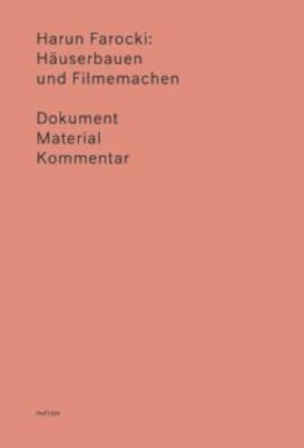 Harun Farocki: Häuserbauen und Filmemachen: HaFI 024