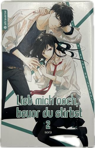 Lieb mich noch, bevor du stirbst 02
