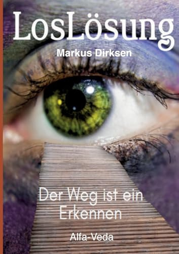 LosLösung: Der Weg ist ein Erkennen