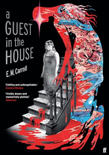 A Guest in the House: ‘Vividly drawn and masterfully plotted.’ Observer, GRAPHIC NOVEL OF THE MONTH