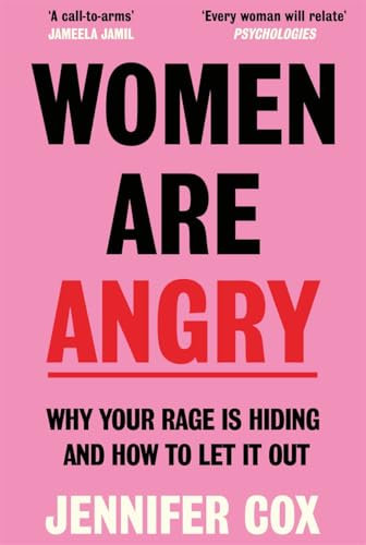 Women Are Angry: The Times Self-Help Book of the Year 2024