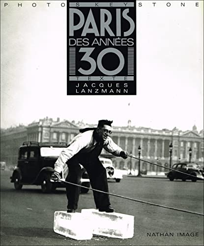 Paris des annees 30 (De Lamartiniere)