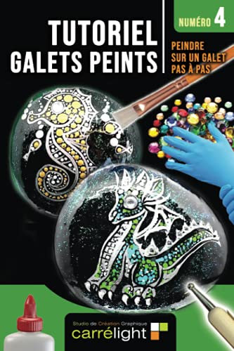 TUTORIEL GALETS PEINTS – Numéro 4: Peindre sur un galet pas à pas