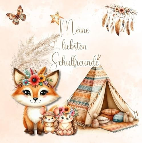 Meine liebsten Schulfreunde - Ein Freundebuch zum Ausfüllen & Ausmalen - Für Kinder ab 5 Jahren: Boho Woodland
