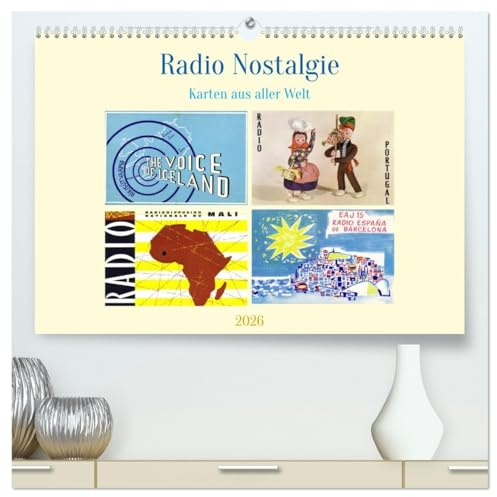 Radio Nostalgie Karten aus aller Welt (hochwertiger Premium Wandkalender 2026 DIN A2 quer), Kunstdruck in Hochglanz: Karten von Radiostationen aus dem 20. Jahrhundert (CALVENDO Hobbys)