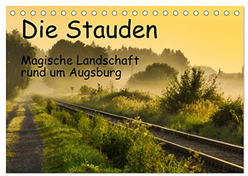 Die Stauden, magische Landschaft rund um Augsburg (Tischkalender 2026 DIN A5 quer), CALVENDO Monatskalender: Grüne Wälder, kleine Bäche und blauer ... Landschaft wie im Bilderbuch (CALVENDO Orte)