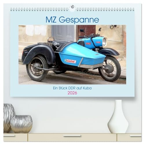MZ-Gespanne - Ein Stück DDR auf Kuba (hochwertiger Premium Wandkalender 2026 DIN A2 quer), Kunstdruck in Hochglanz: Motorräder der Marke MZ mit Seitenwagen in Kuba (CALVENDO Technologie)
