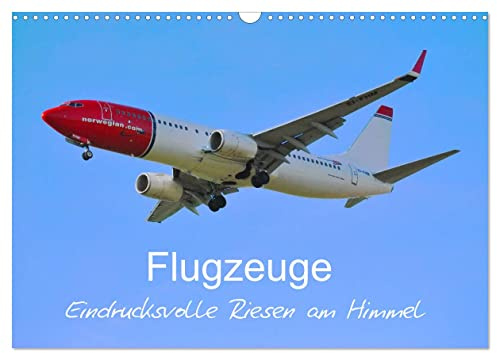 Flugzeuge - Eindrucksvolle Riesen am Himmel (Wandkalender 2026 DIN A3 quer), CALVENDO Monatskalender: Die faszinierende Welt der großen Verkehrsflugzeuge. (CALVENDO Technologie)