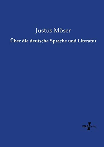Über die deutsche Sprache und Literatur