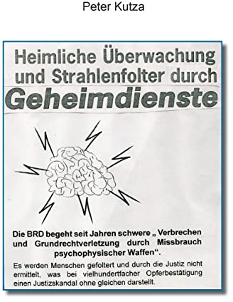 Heimliche Überwachung und Strahlenfolter durch Geheimdienste