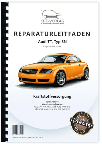 Audi TT Typ 8N 1998-2006 Kraftstoffversorgung Benzinmotoren Reparaturanleitung