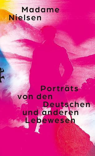 Porträts von den Deutschen und anderen Lebewesen: Eine Gemäldegalerie