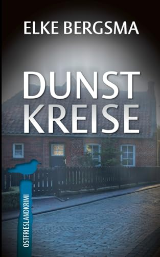 Dunstkreise: Ostfrieslandkrimi (Büttner und Hasenkrug ermitteln)