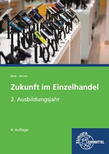 Zukunft im Einzelhandel 2. Ausbildungsjahr: Lehrbuch