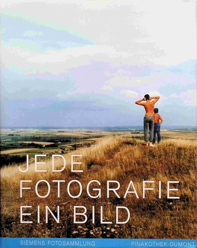 Jede Fotografie ein Bild: Siemens Sammlung