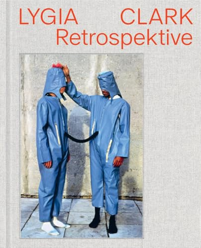 Lygia Clark: Retrospektive