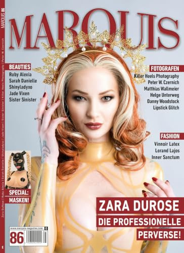 MARQUIS Magazine No. 86 - Fetish, Fashion, Latex & Lifestyle -- Deutsche Ausgabe: Das legendäre MARQUIS-Magazin, Ausgabe Nr 86 - dieses mal mit ... MAGAZINE: Fetish, Fashion, Latex & Lifestyle)