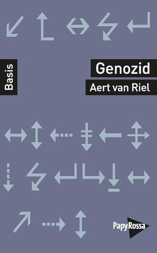 Genozid (Basiswissen Politik / Geschichte / Ökonomie)