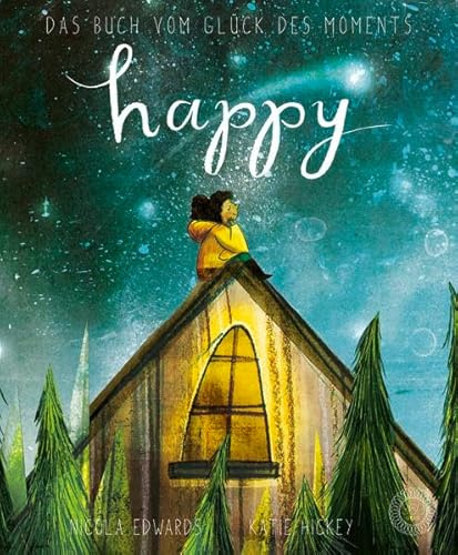 Happy: Das Buch vom Glück des Moments (Midi-Buch)
