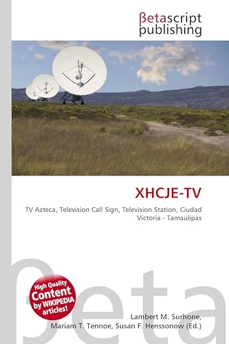 XHCJE-TV: TV Azteca, Television Call Sign, Television Station, Ciudad Victoria - Tamaulipas