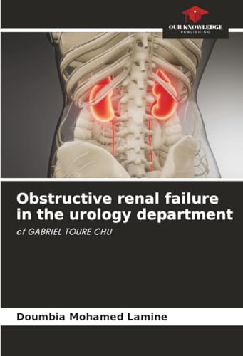 Obstructive renal failure in the urology department: of GABRIEL TOURE CHU
