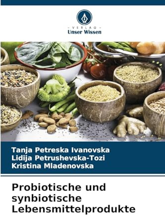 Probiotische und synbiotische Lebensmittelprodukte: DE
