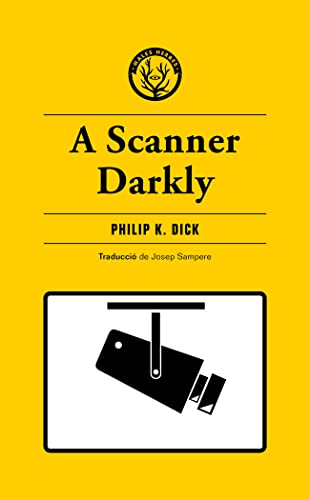 A Scanner Darkly (Distorsions, Band 99)