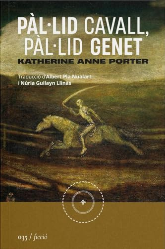 Pàl·lid cavall, pàl·lid genet (Novela, Band 35)