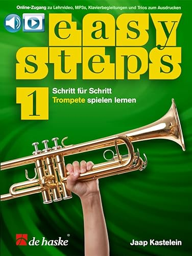 Easy Steps Trompete - Band 1 | Notenbuch für Anfänger mit Online-Videos und Playbacks | Schritt-für-Schritt Trompete spielen lernen | Trompetenschule mit illustrierten Übungen und Duette