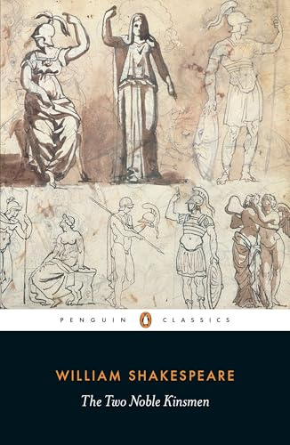 The Two Noble Kinsmen (Penguin Shakespeare)