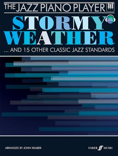 The Jazz Piano Player: Stormy Weather