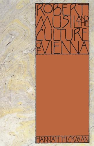 Robert Musil and the Culture of Vienna